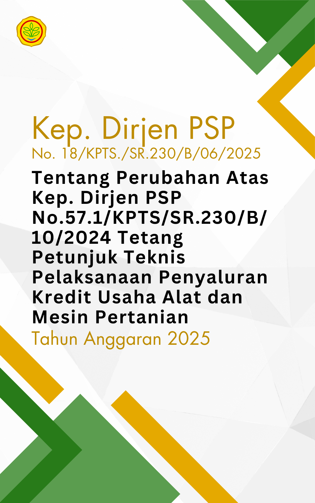 Petunjuk Teknis Pelaksanaan Penyaluran Kredit Usaha Alat dan Mesin Pertanian