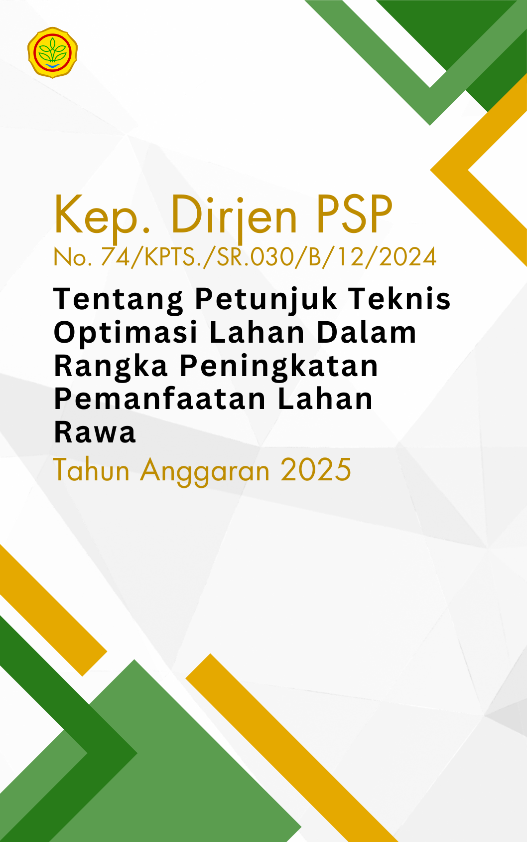 Petunjuk Teknis Optimasi Lahan Dalam Rangka Peningkatan Pemanfaatan Lahan Rawa Tahun Anggaran 2025