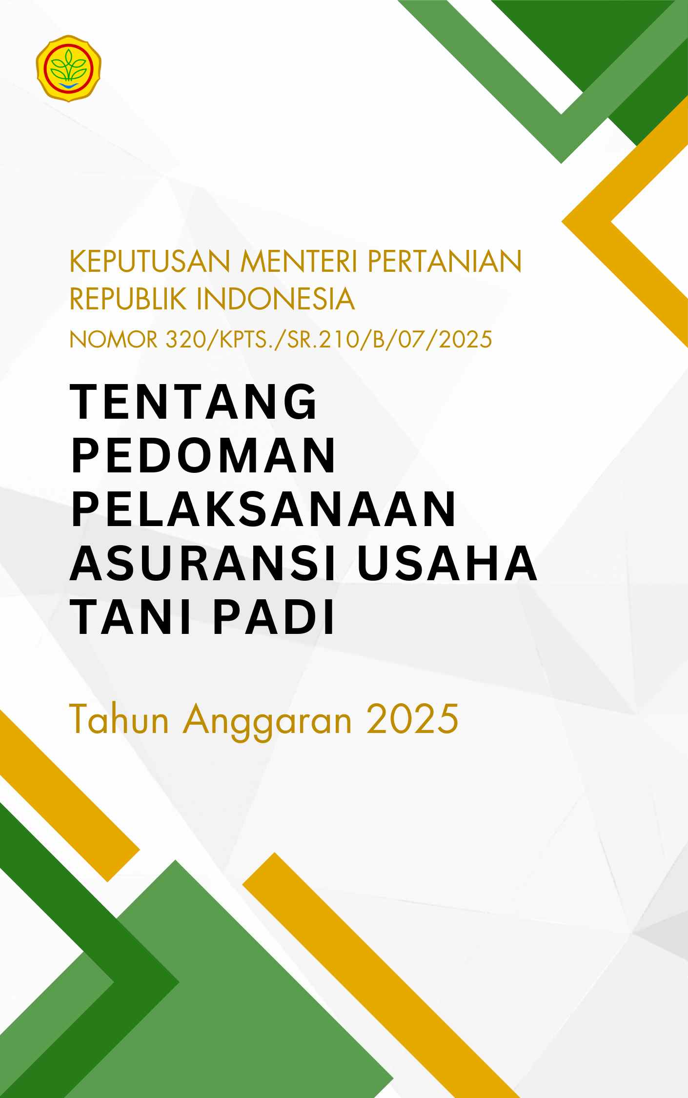 KEPMENTAN TENTANG PEDOMAN PELAKSANAAN ASURANSI USAHA TANI PADI TA 2025