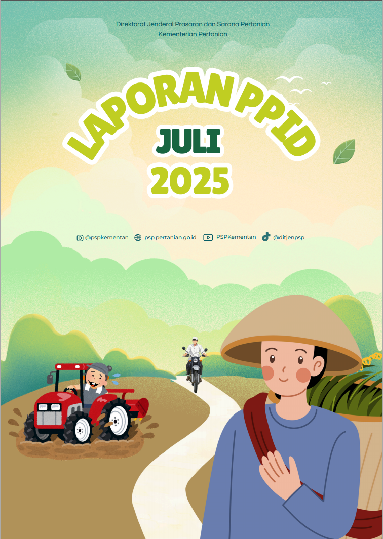 Laporan PPID Juli 2025 Direktorat Jenderal Prasarana dan Sarana Pertanian