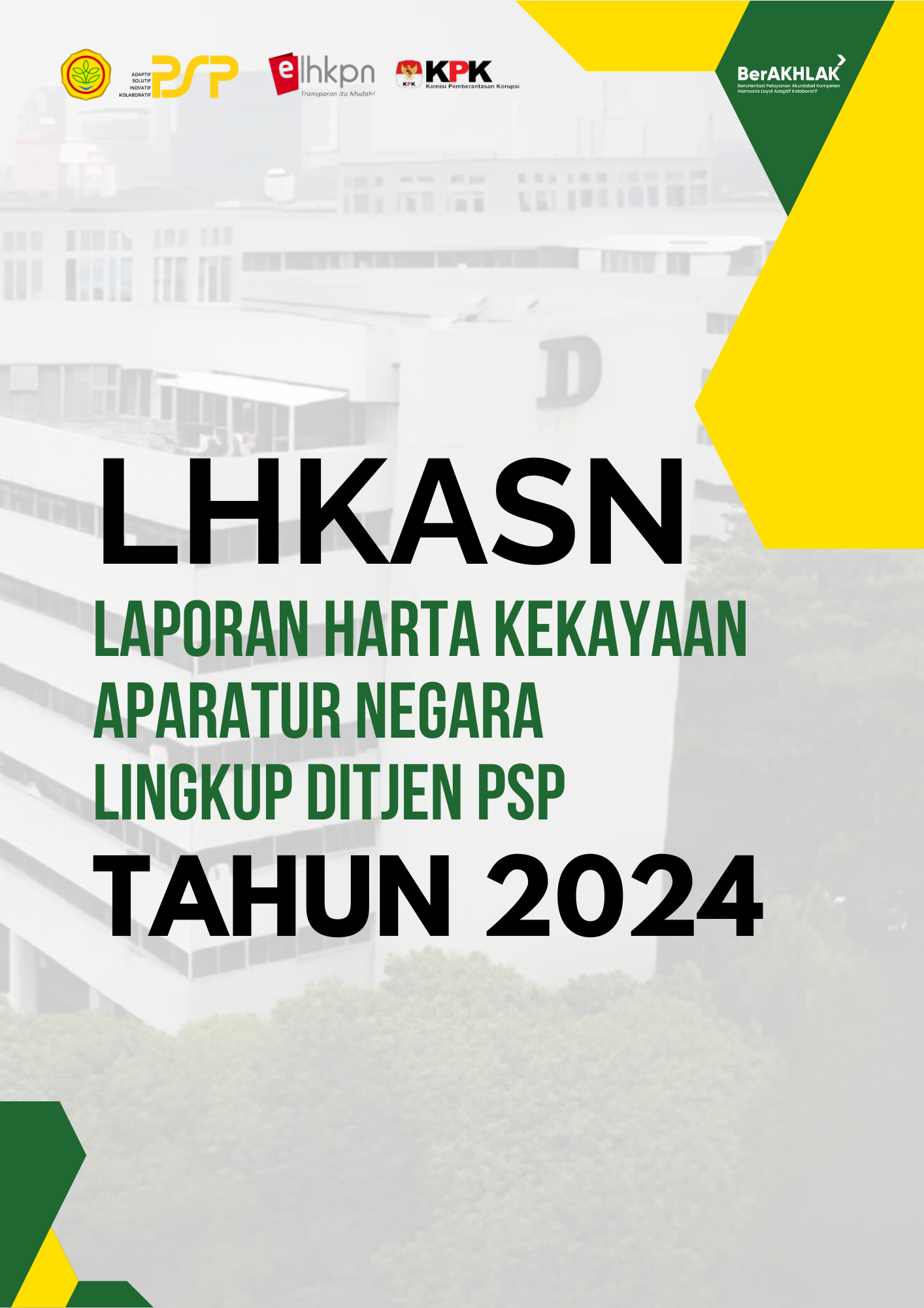 LHKASN Laporan Harta Kekayaan Aparatur Negara Lingkup Ditjen PSP
