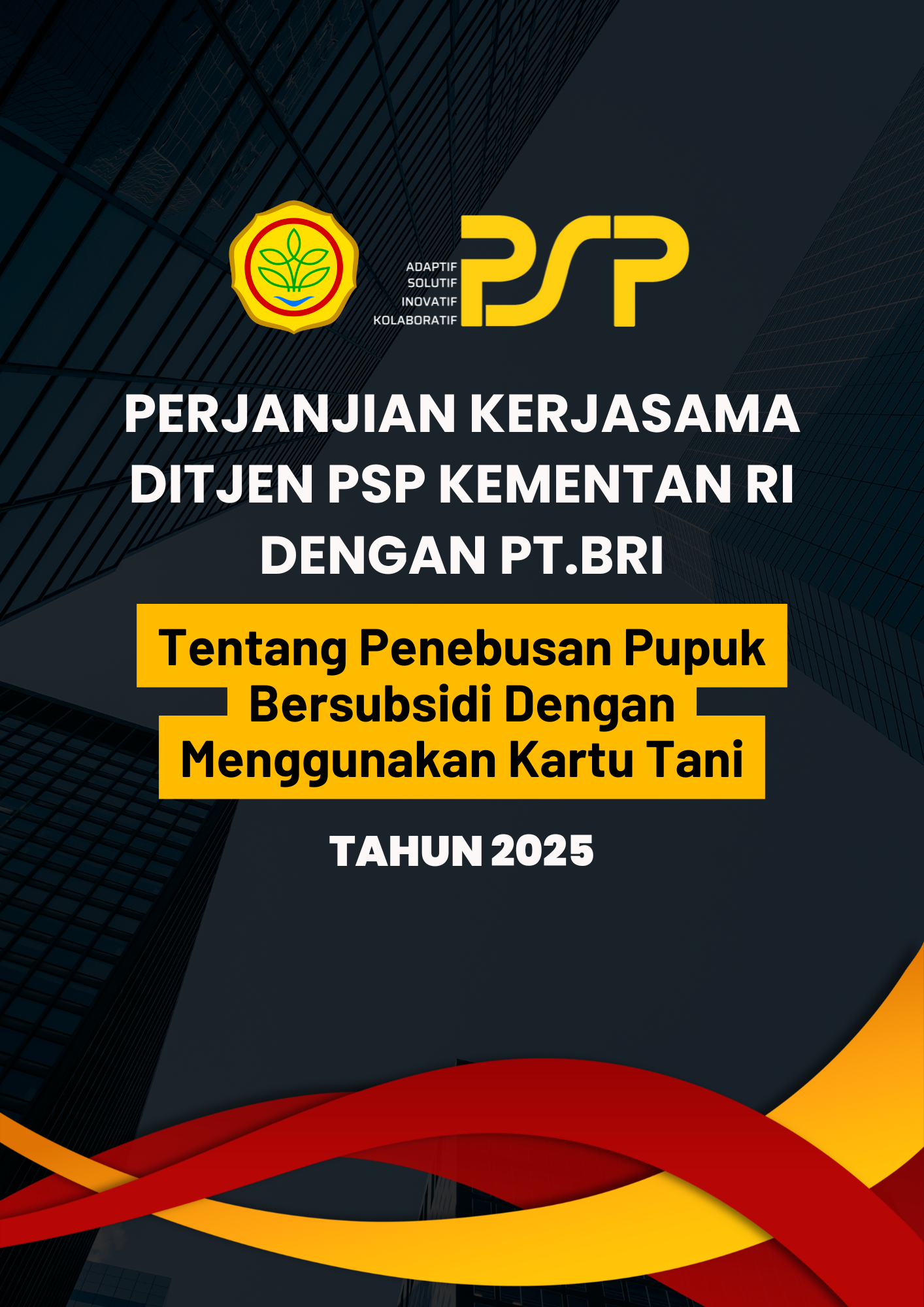 Perjanjian Kerjasama Ditjen PSP Kementan RI dengan PT.BRI Tahun 2025