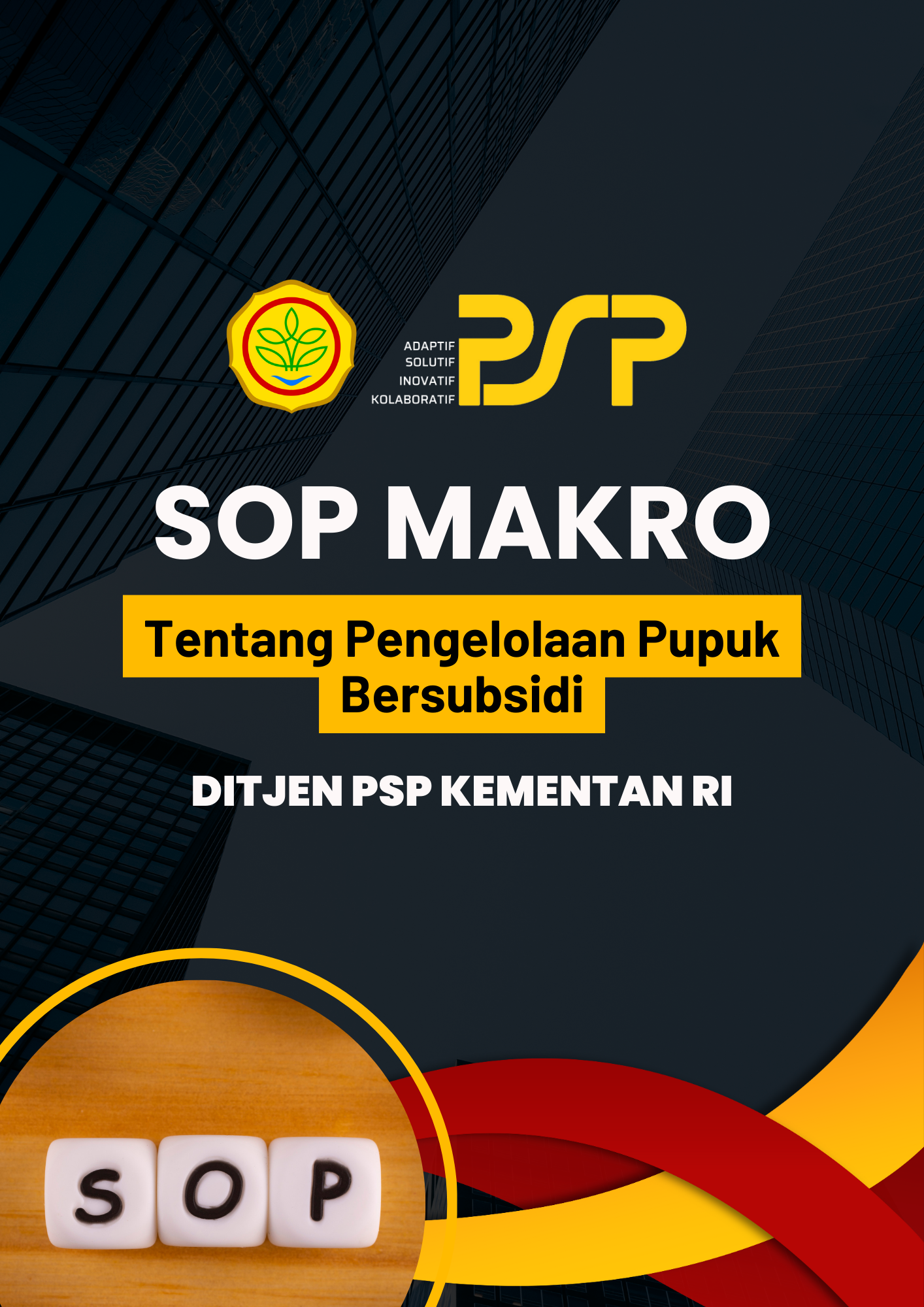 SOP Makro Tentang Pengelolaan Pupuk Bersubsidi
