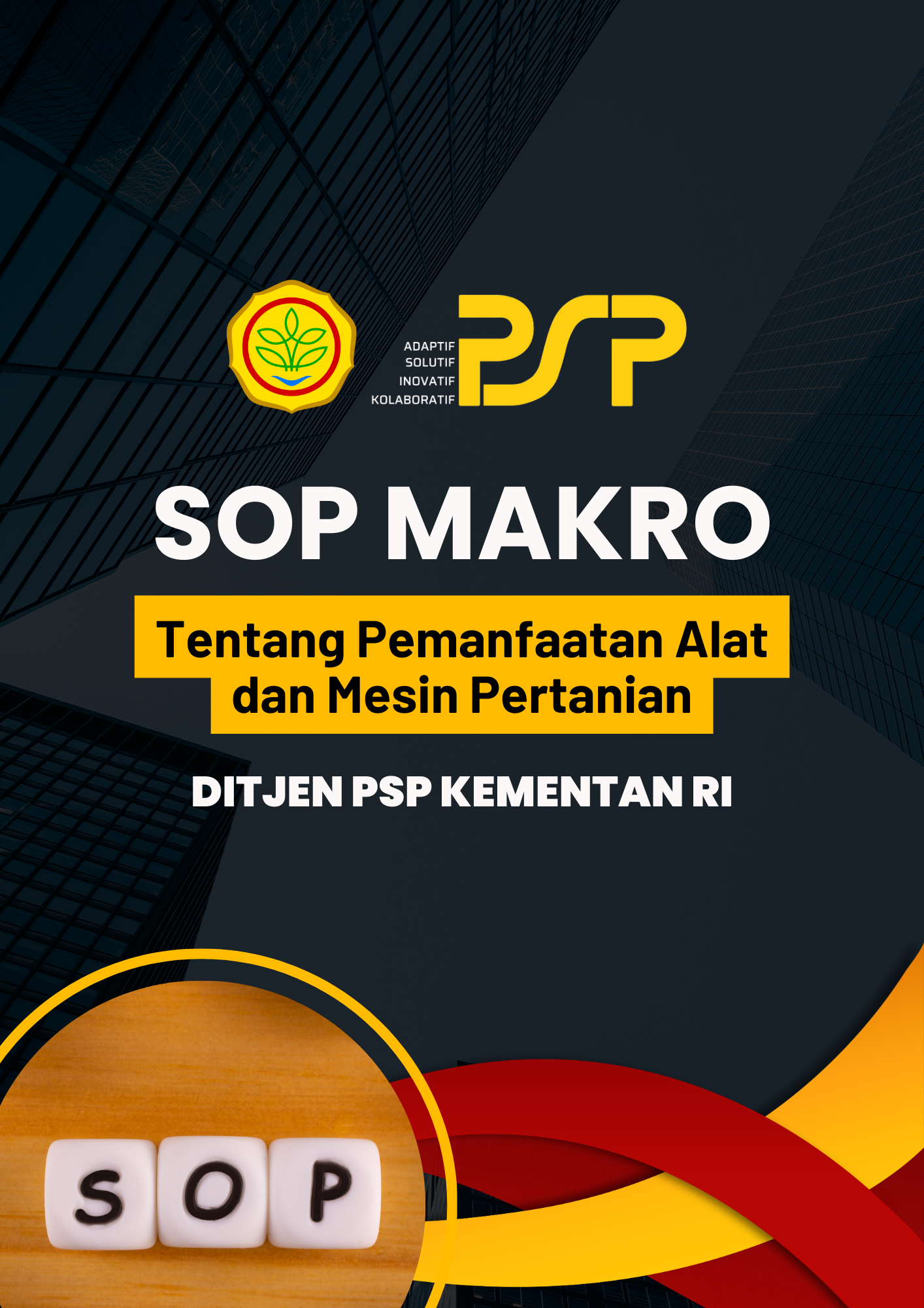 SOP Makro Tentang Pemanfaatan Alat dan Mesin Pertanian
