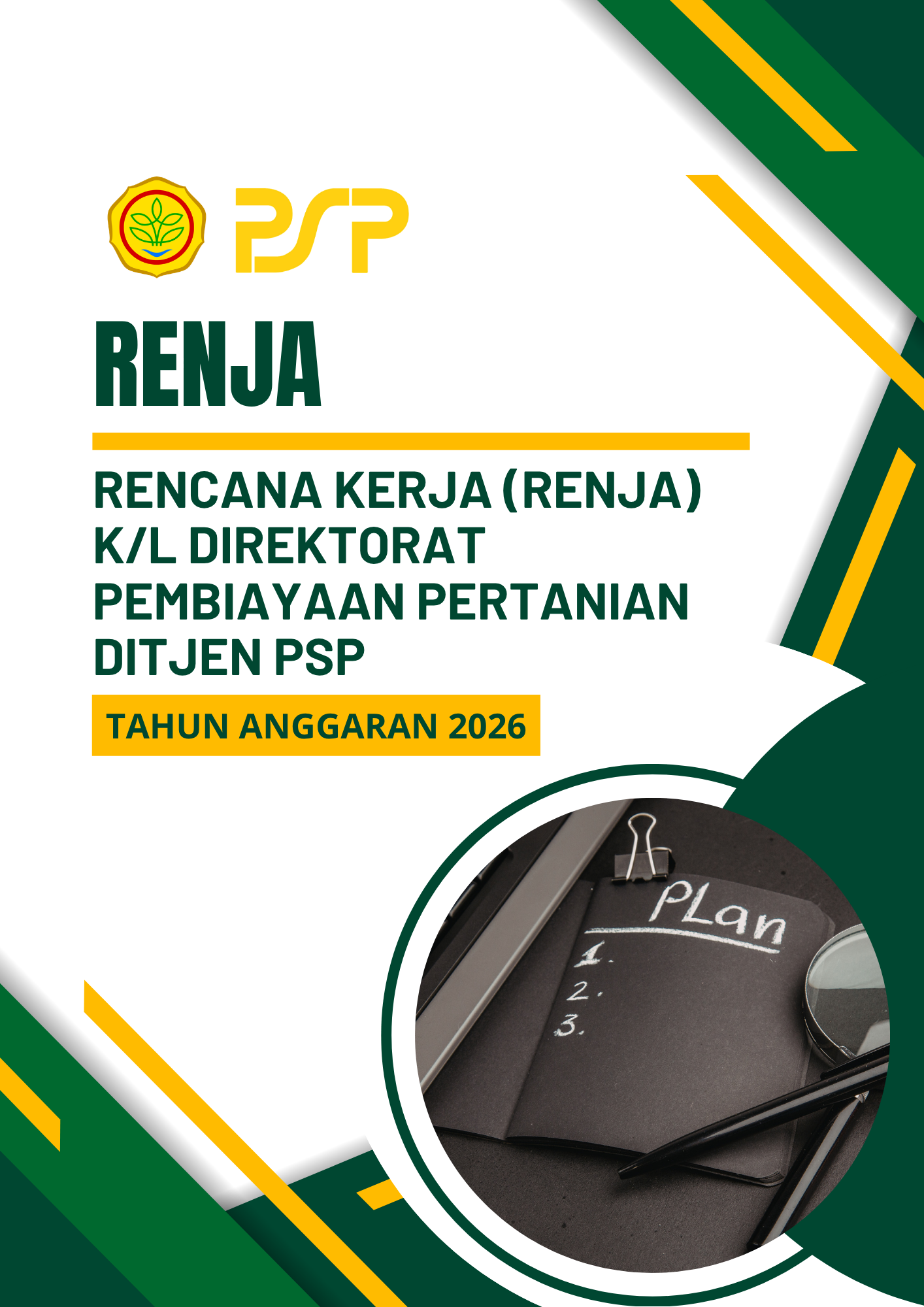 Rencana Kerja (RENJA) K/L Direktorat Pembiayaan Pertanian DITJEN PSP TA. 2026