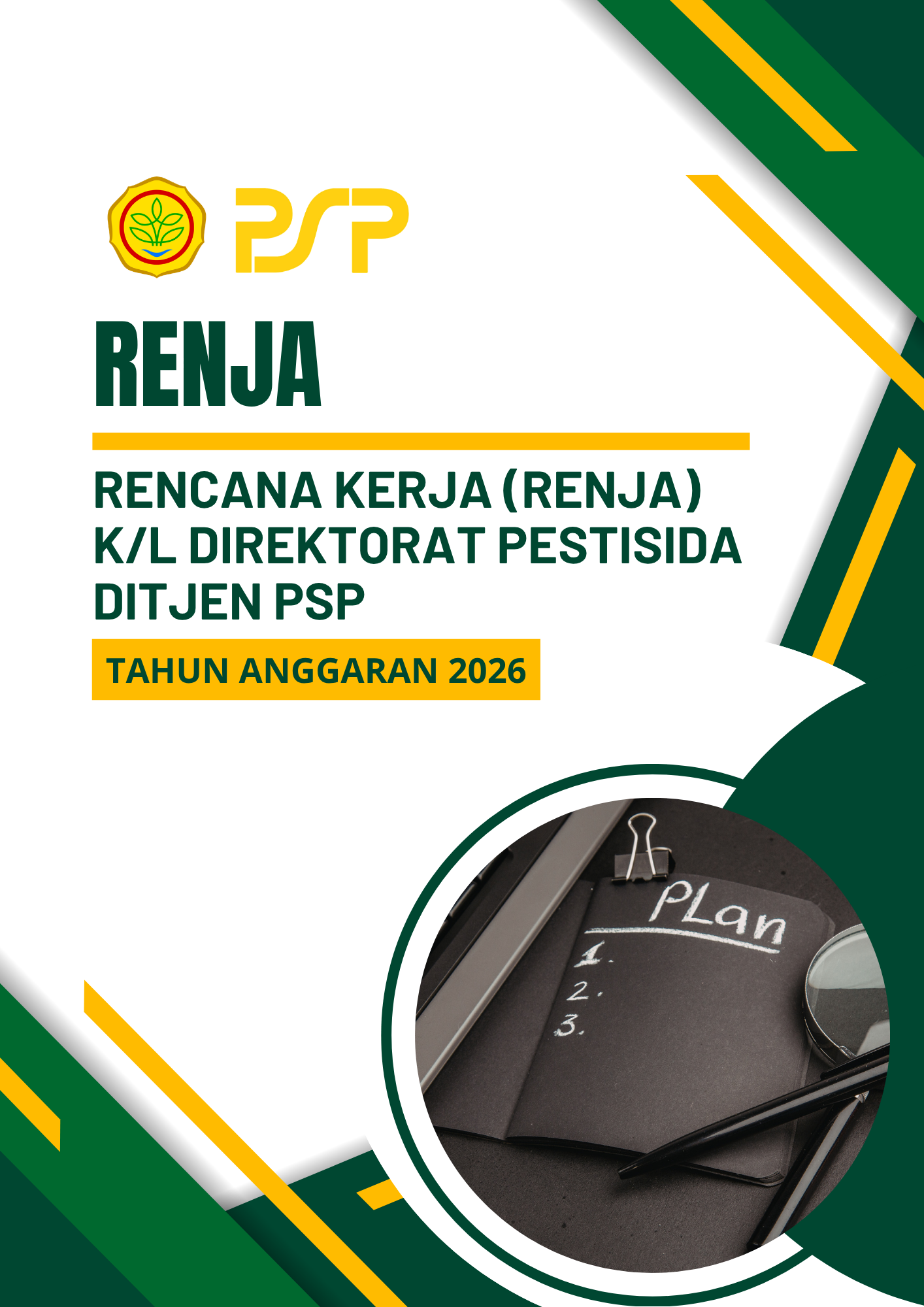 Rencana Kerja (RENJA) K/L Direktorat Pestisida DITJEN PSP TA. 2026
