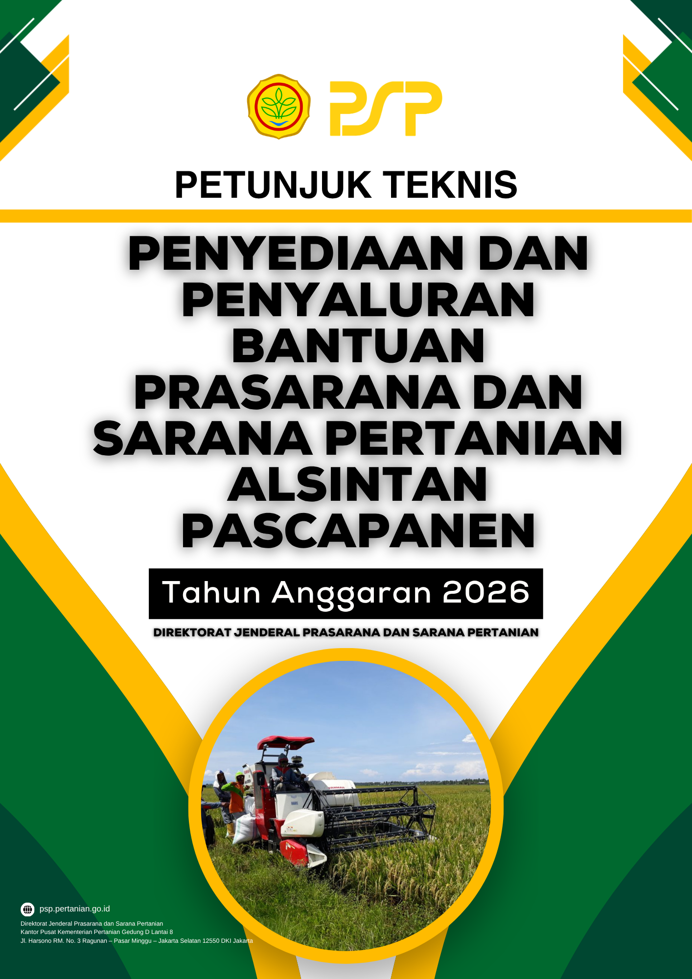 Petunjuk Teknis Penyediaan dan Penyaluran Bantuan Alsintan Pasca Panen Tahun 2026
