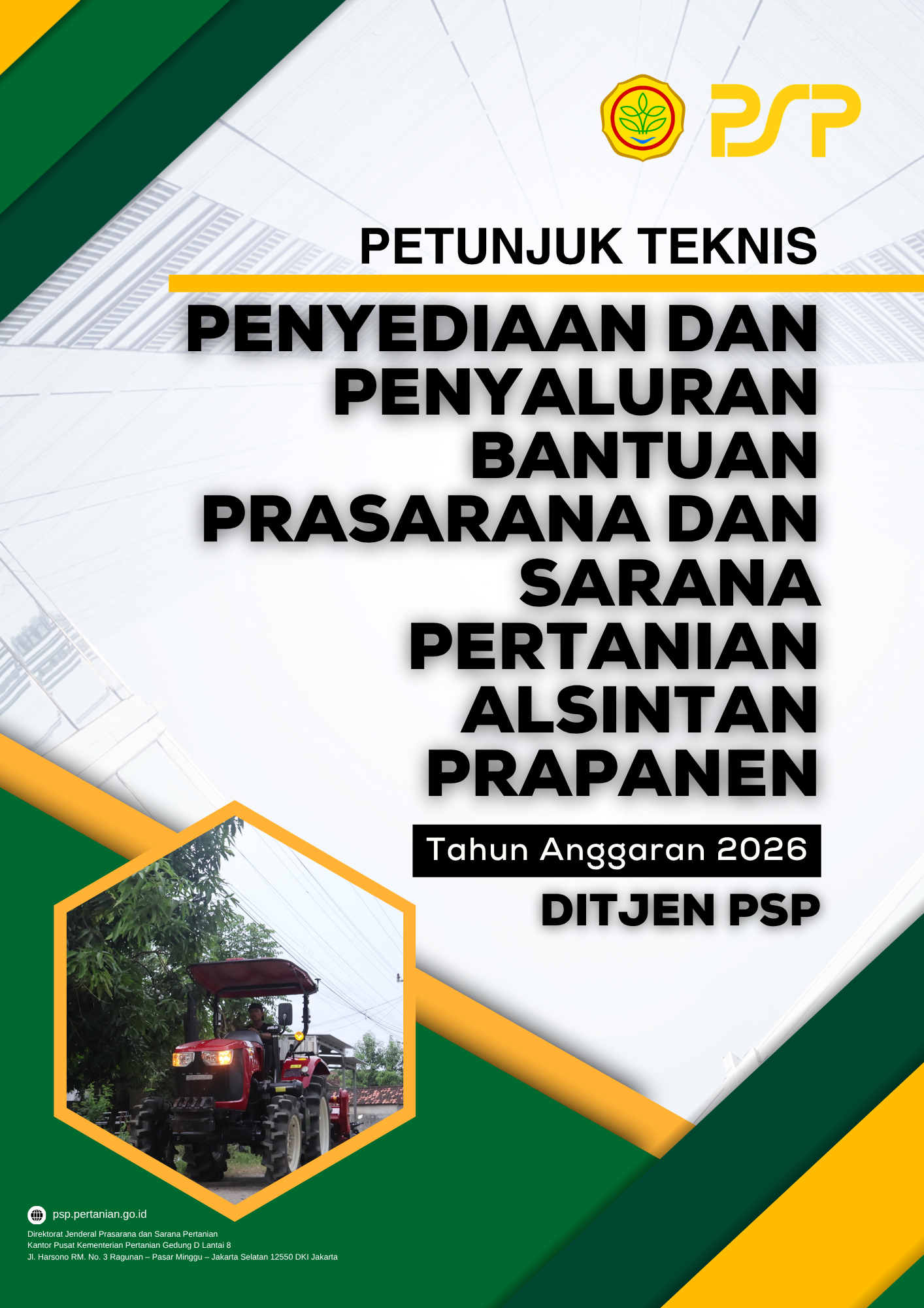 Petunjuk Teknis Penyediaan dan Penyaluran Bantuan Alsintan Prapanen 2026
