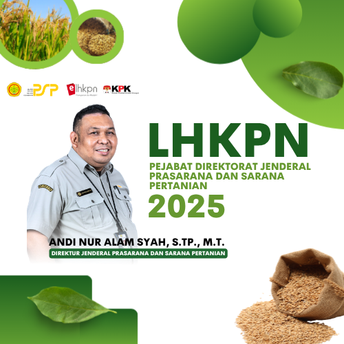 LHKPN 2025 Direktur Jenderal Prasarana dan Sarana Pertanian (Andi Nur Alam Syah, S.TP., M.T.)
