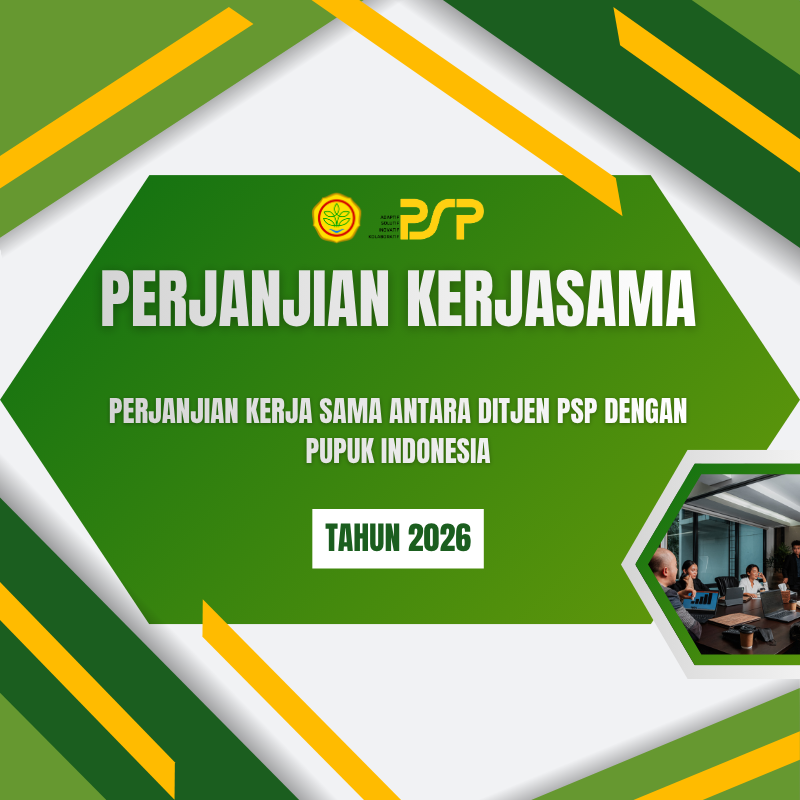 Perjanjian Kerja Sama Antara Ditjen PSP Dengan Pupuk Indonesia