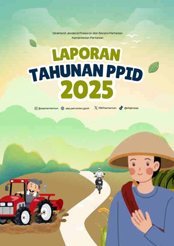 Laporan Tahunan PPID 2025 Direktorat Jenderal Prasarana dan Sarana Pertanian