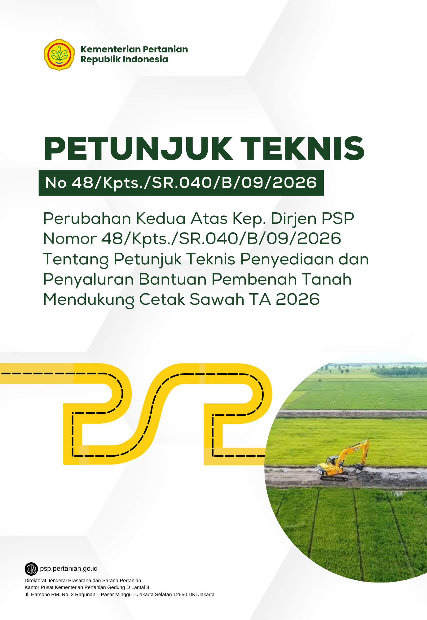 Petunjuk Teknis Penyediaan dan Penyaluran Bantuan Pembenah Tanah Mendukung Cetak Sawah TA 2026