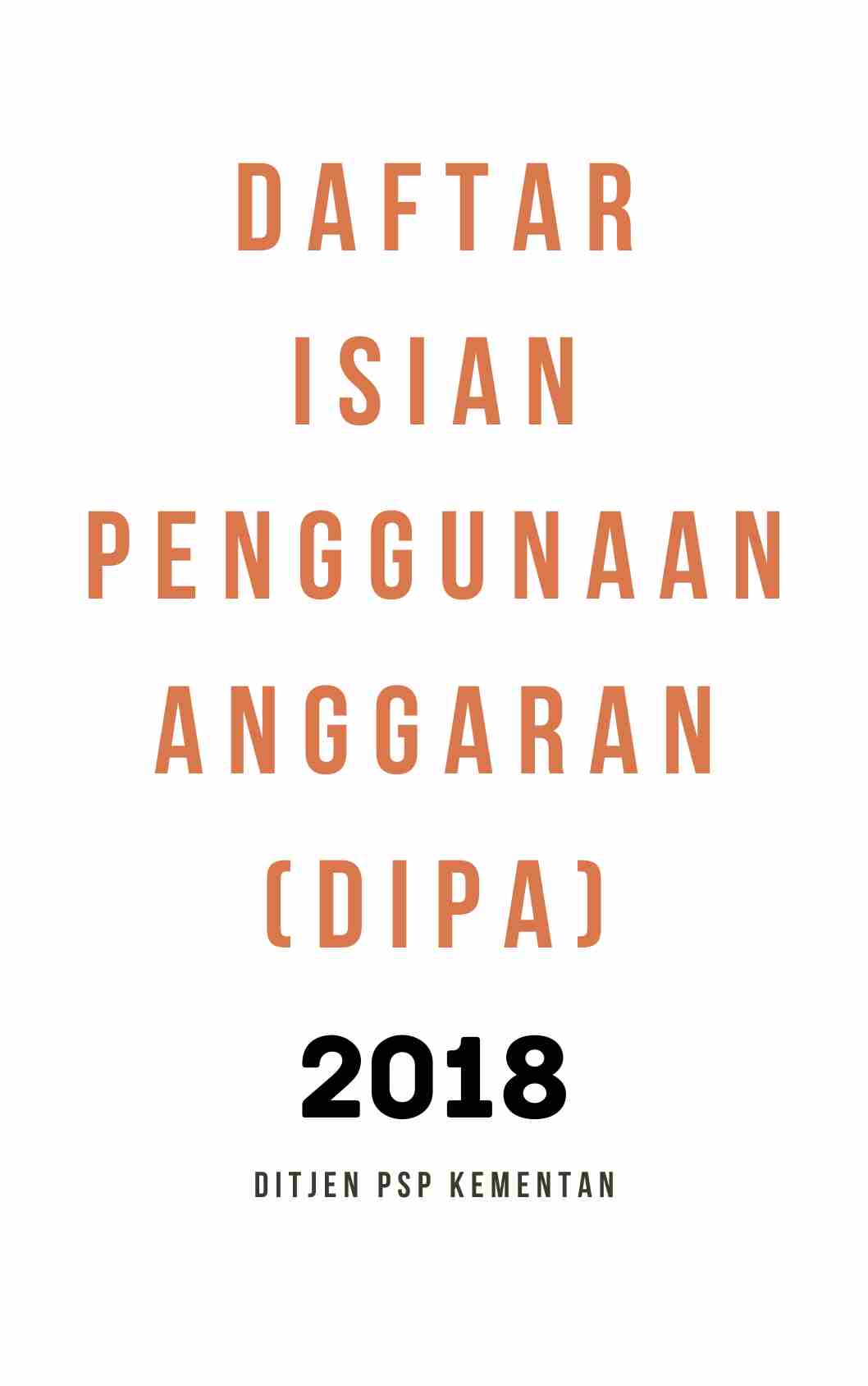 DAFTAR ISIAN PENGGUNAAN ANGGARAN (DIPA) 2018